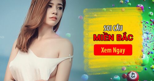 Soi cầu dự đoán XSMB 02/03/2023 siêu chuẩn, miễn phí