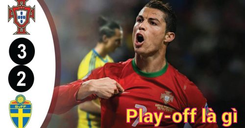 Playoff là gì trong bóng đá? Ý nghĩa của các trận play off ra sao?