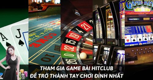 Tham gia game bài Hitclub để trở thành tay chơi đỉnh nhất