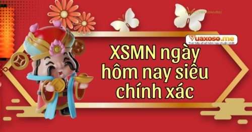 Vuaxoso – Cập nhật kết quả XSMN ngày hôm nay nhanh nhất